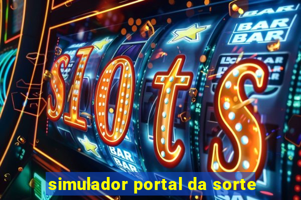 simulador portal da sorte